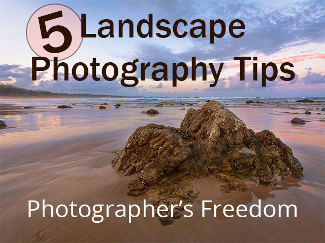 5 landscape photography tips photography blog