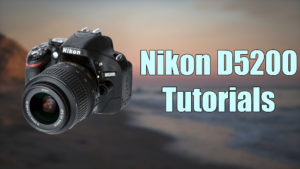 nikon d5200 video tutorials